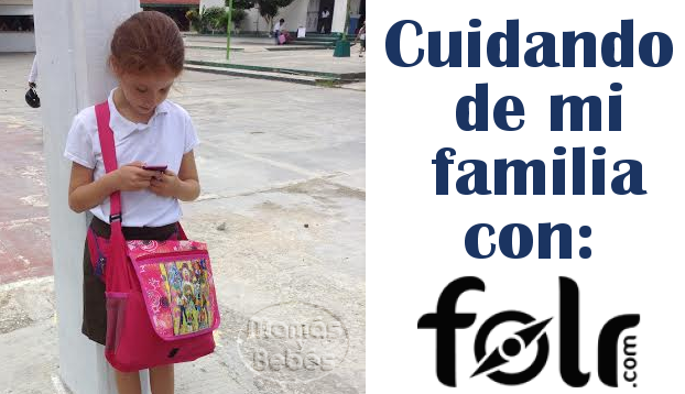 Cuidando de mi familia con Folr