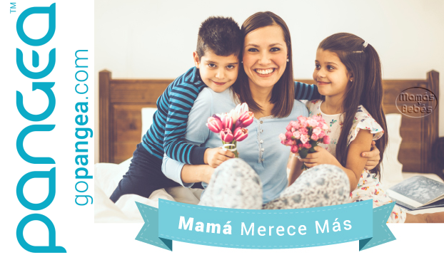 Pangea porque Mamá merece Más